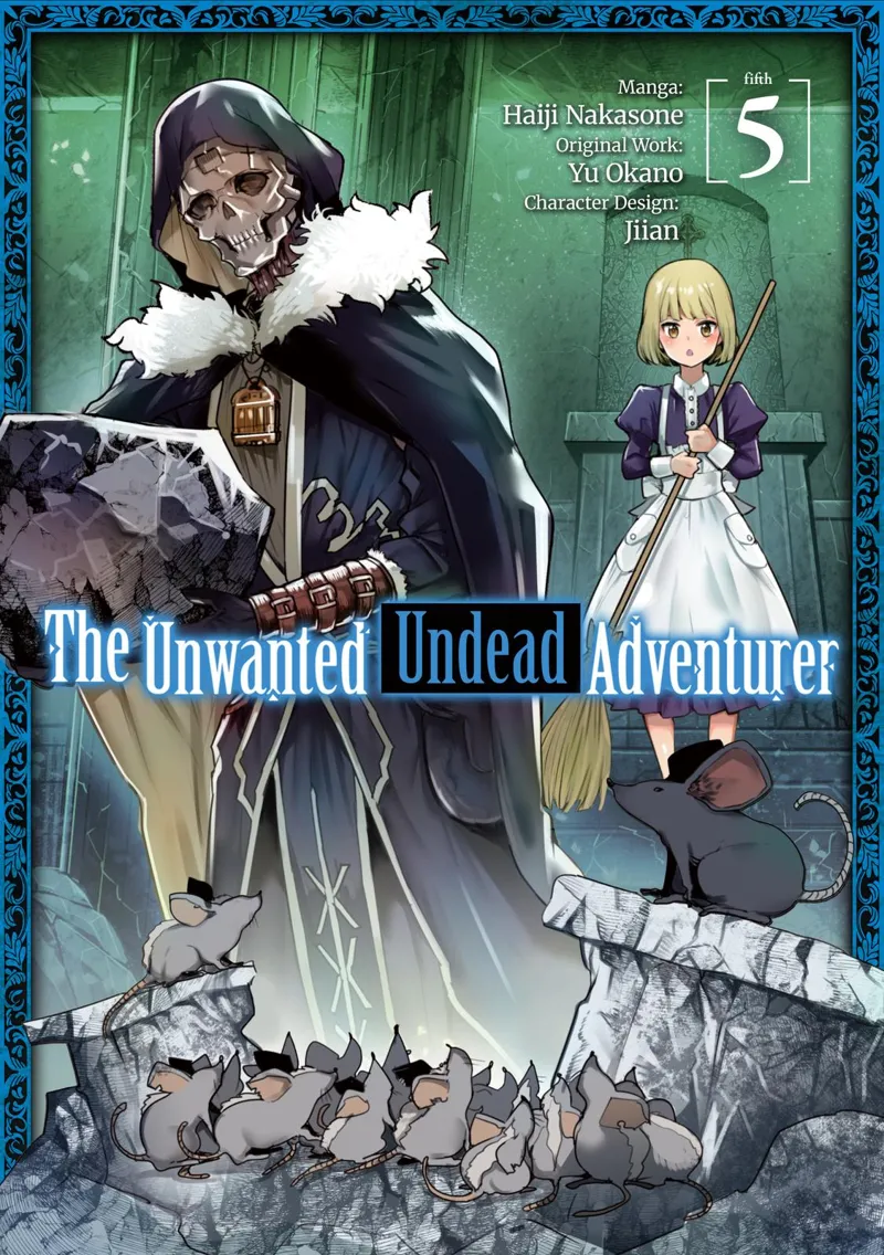 The Unwanted Undead Adventurer chapter 21